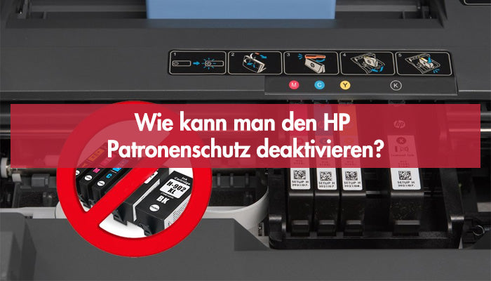 Wie kann man den HP Patronenschutz deaktivieren?