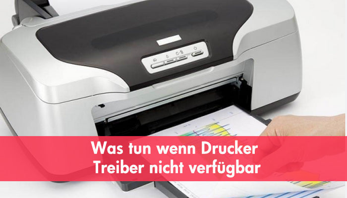 Drucker Treiber nicht verfügbar