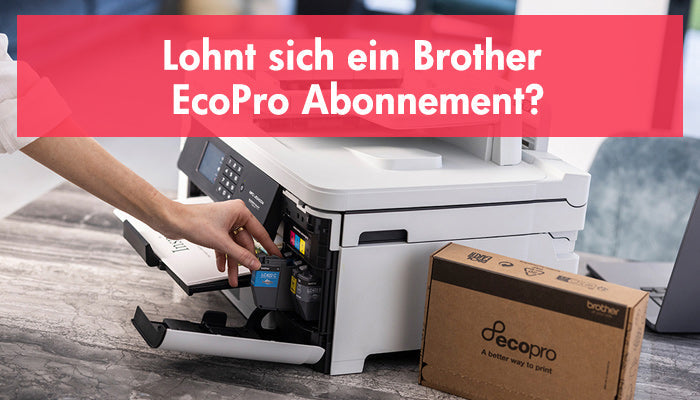 Lohnt sich ein Brother EcoPro Abonnement?